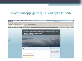 www.europjugendquiz.wordpress.com
 