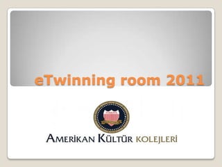 eTwinning room 2011
 
