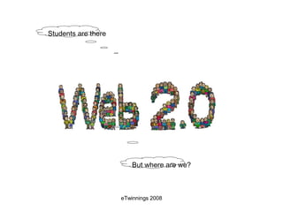Students are there But where are we? 