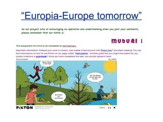 “Europia-Europe tomorrow”
 