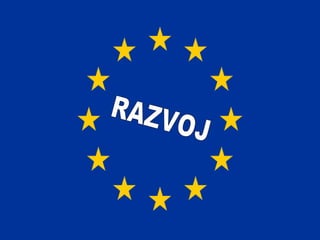 RAZVOJ 