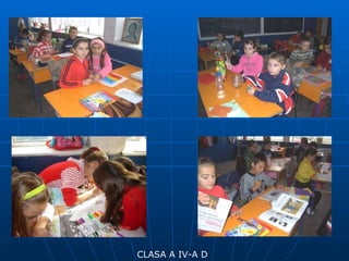 CLASA A IV-A D 