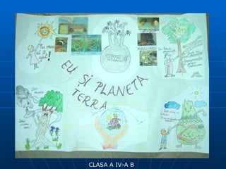 CLASA A IV-A B 