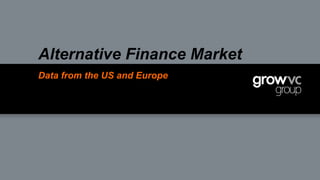 US-EU Meeting Alternative Finance Presentation