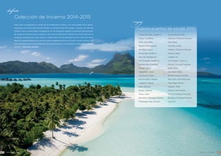 disfrute

Colección de Invierno 2014-2015
Deje volar su imaginación a través de las exuberantes colinas y los rojos tejados de St. Barts.
Imagínese en la torre más alta del mundo, la Jin Mao Tower de Shangai. Visualice el color del
Océano Índico cuando llega a Madagascar. En las siguientes páginas, encontrará una previsión
de nuestros itinerarios de la colección de invierno 2014-2015. Disfrute de arenas blancas, la

enjoy

nuevos puertos de escala 2015

Maputo, Mozambique

Honolulu, Hawai
Huahine, Polinesia Francesa
Kahului, Hawai
Lautoka, Fiji
Los Angeles, California
Moorea, Polinesia Francesa

Ishigaki, Japón

Natal, Brasil,

Kagoshima, Japón

Nawiliwili, Hawai

Kaoshiung, Taiwan

Norfolk Island, Australia

Kota Kinabalu, Malasia

Nuku Hiva, Islas Marquesas

Langkawi, Malasia

Pago Pago, Samoa

Malé, Maldivas

Papeete, Tahiti

Manila, Filipinas

Pitcairn, Islas Pitcairn

Tokyo, Japón

Raiatea, Polinesia Francesa

Bora Bora, Polinesia Francesa

Rangiroa, Polinesia Francesa

Champagne Bay, Vanuatu

www. r ssc . com

Hilo, Hawai

Richards Bay, Sudáfrica

14

Mahé, Seychelles

Port Elizabeth, Sudáfrica

Disfrute… Está todo incluido!

Fakarava, Polinesia Francesa

Nosy Be, Madagascar

cocina excepcional, un impecable servicio personalizado y un ambiente de camaradería viajera.

Durban, Sudáfrica

Mossel Bay, Sudáfrica

destinos, puede embarcar en uno de nuestros elegantes barcos con todo incluido a bordo, una

Isla de Pascua, Chile

Mombasa, Kenya

poderosa arquitectura e Islas Lejanas. Puede hacer mucho más que tan sólo soñar con estos

Ciudad del Cabo, Sudáfrica

Suva, Fiji

2 014 - 15 calenda r

15

 