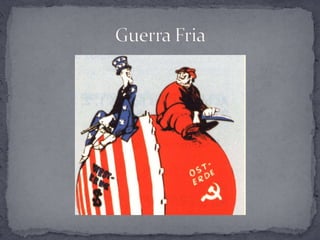 Guerra Fria