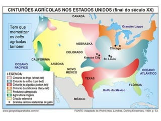 Tem que
memorizar
os belts
agrícolas
também
 