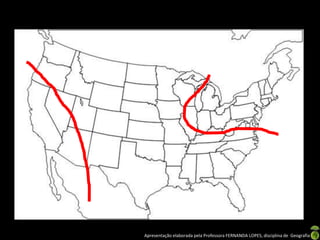 Apresentação elaborada pela Professora FERNANDA LOPES, disciplina de Geografia
 