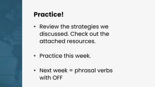 Phrasal Verb Launch: 10 Common Phrasal Verbs | PPT