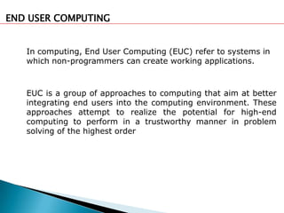End User Computing | PPTX | Shareware and Freeware | Computer Software ...