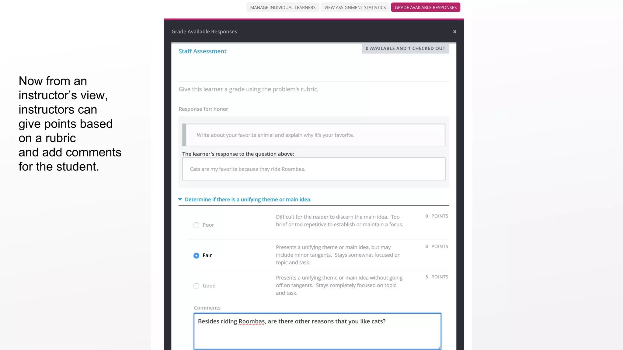 Now from an
instructor’s view,
instructors can
give points based
on a rubric
and add comments
for the student.
 