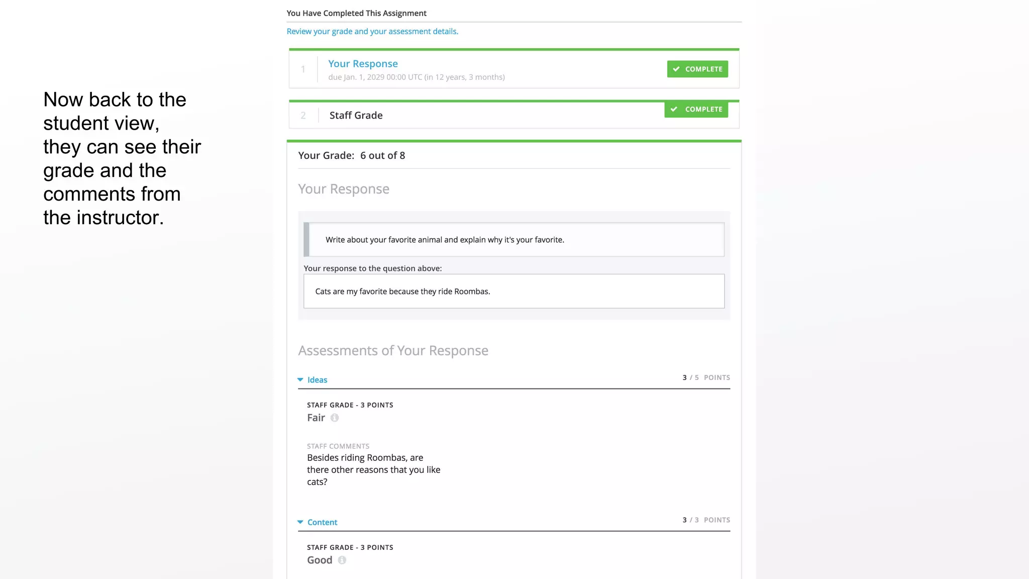Now back to the
student view,
they can see their
grade and the
comments from
the instructor.
 