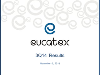 3Q14 Results 
November 6, 2014  