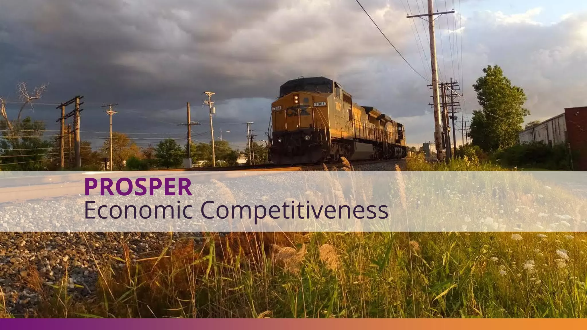 PROSPER
Economic Competitiveness
 