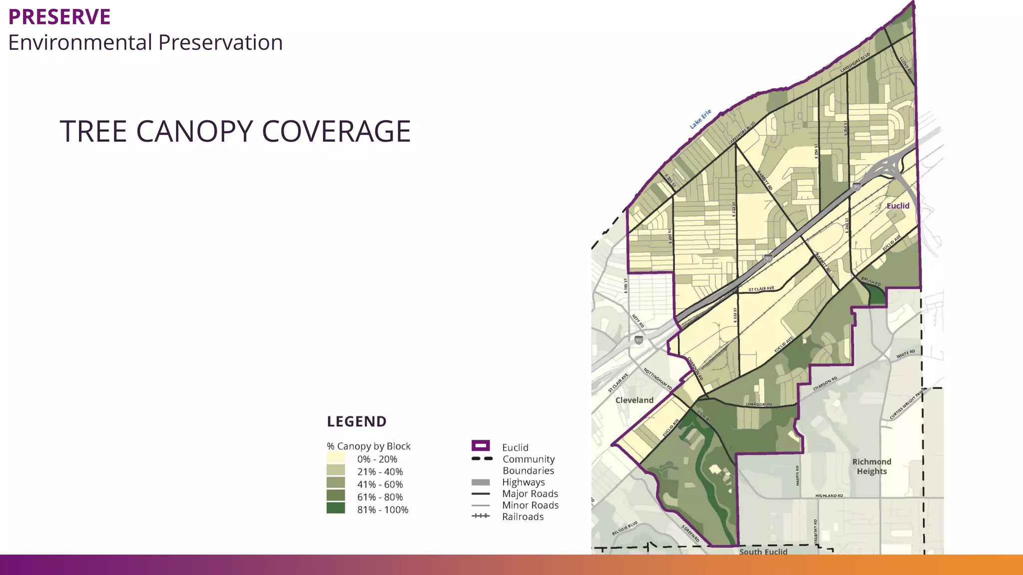 PRESERVE
Environmental Preservation
TREE CANOPY COVERAGE
 