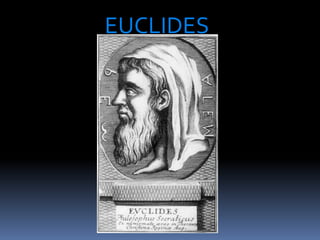 EUCLIDES
 