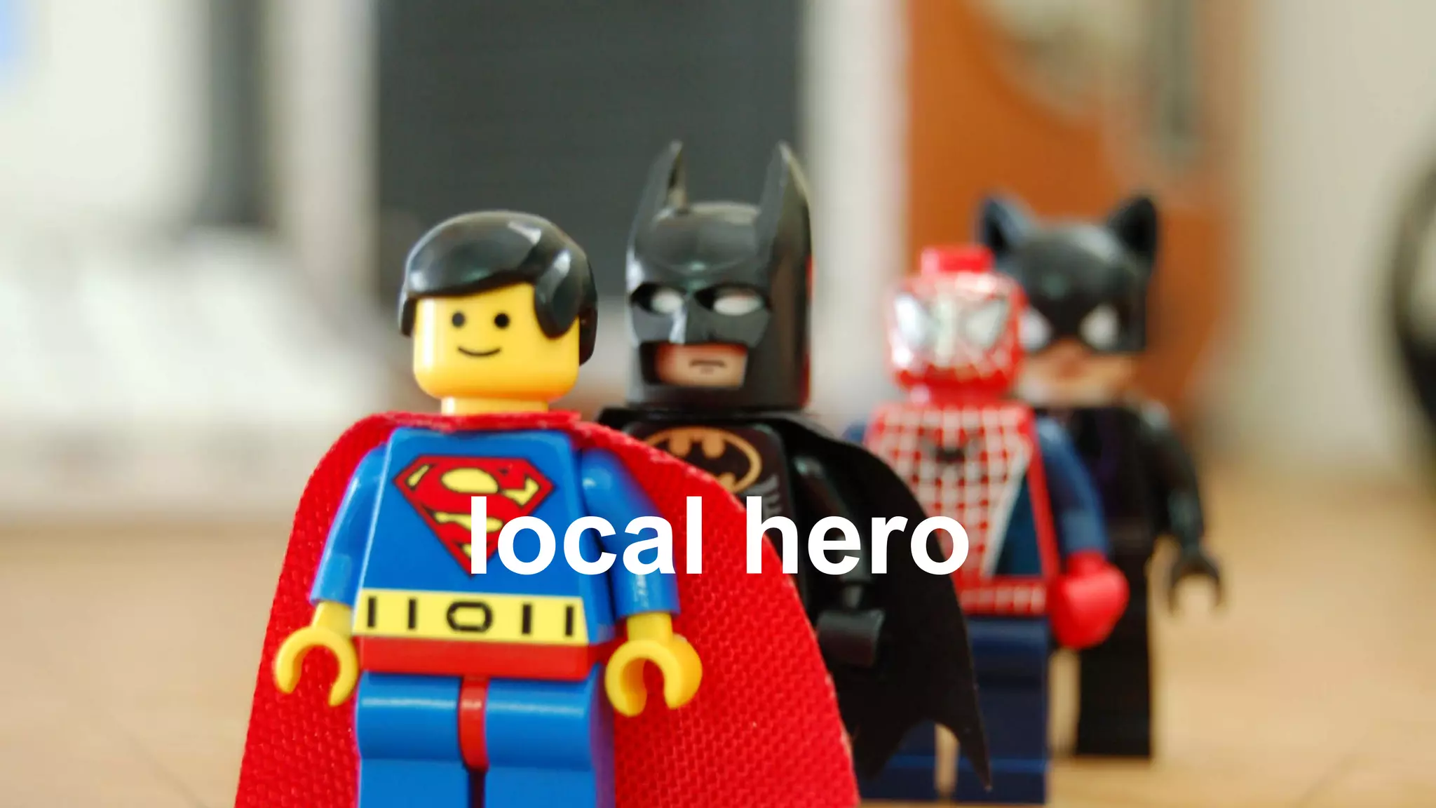 local hero

 