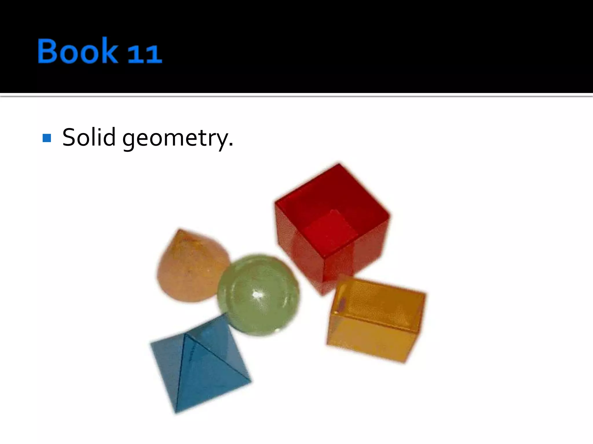  Solid geometry.
 