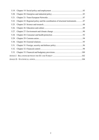 2
5.19. Chapter 19: Social policy and employment ...............................................................83
5.20. C...