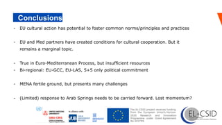 Conclusions
Programme under Grant Agreement
No 693799.
2020
The EL-CSID project receives funding
from the European Union’s...