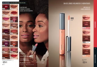 SOUL KISS ME
GLOSS, 5,2 ml
R$
22,99
cada
70845
TAPETE VERMELHO ❖
92801
NUDE ESTILO ❖
70839
PINK NUDE ❖
70840
NUDE CARAMELO ❖
70842
ROSE ÚNICO ❖
70843
MAGMA OBSESSÃO ❖
70844
TERRACOTA❖
70847
NUDE AUTORAL ❖
70848
MARROM POTÊNCIA ❖
70849
VERMELHO MODERNO ❖
70850
MARROM AUTÊNTICO ❖
73650
VERMELHO CETIM ❖
73651
ROSA FASHION ❖
92799
MARROM TENDÊNCIA ❖
92800
VERMELHO PAPARAZZI ❖
92802
ROSA DIVA ❖
92803
PINK ELÉTRICA ❖
70841
CABERNET ❖
SOUL KISS ME BATOM MATTE, 3,7 g
R$
25,99
cada
MATE
❖
91553
PÊSSEGO
FLASH
91369
ROSA HOLOFOTE
92804 INCOLOR
91553
PÊSSEGO FLASH
TALITA USOU:
Base Soul Leve Pra Pele Bege-escuro
1 e Bege-escuro 2 (pág. 19),
Corretivo Skin Perfection Bege-
escuro 1 e Bege-médio 2 (pág. 22),
Máscara para Cílios Turbo Magic
(pág. 19) e Batom Kiss Me Matte
Rose Único (pág. 6).
O BATOM MAIS
VENDIDO DE EUDORA1
,
AGORA COM TRATAMENTO!
Mate conforto
Enriquecido com óleo de argan
Extremo conforto na
passada, desliza na boca
Alta cobertura na 1ª passada
1Consideradas vendas em unidades em Eudora no ano de 2020.
DIA DO BATOM. O SEU DIA MAIS EUDORA DO ANO
NÃO DEIXA OS
LÁBIOS GRUDENTOS
DIA DE LÁBIOS VOLUMOSOS E HIDRATADOS
MAQUIAGEM
SOUL
7
MAQUIAGEM
SOUL
7
DIA
DO
BATOM
 