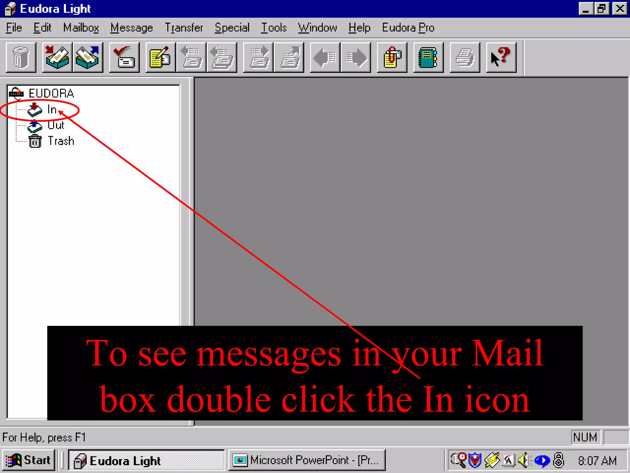 To see messages in your Mail
box double click the In icon
 