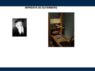 IMPRENTA DE GUTEMBERG
 