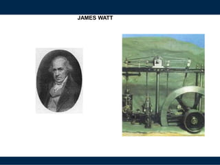JAMES WATT
 