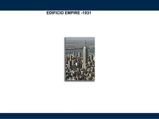 EDIFICIO EMPIRE -1931
 