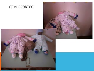 SEMI PRONTOS 
 
