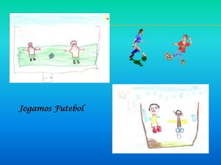 Jogamos Futebol
 