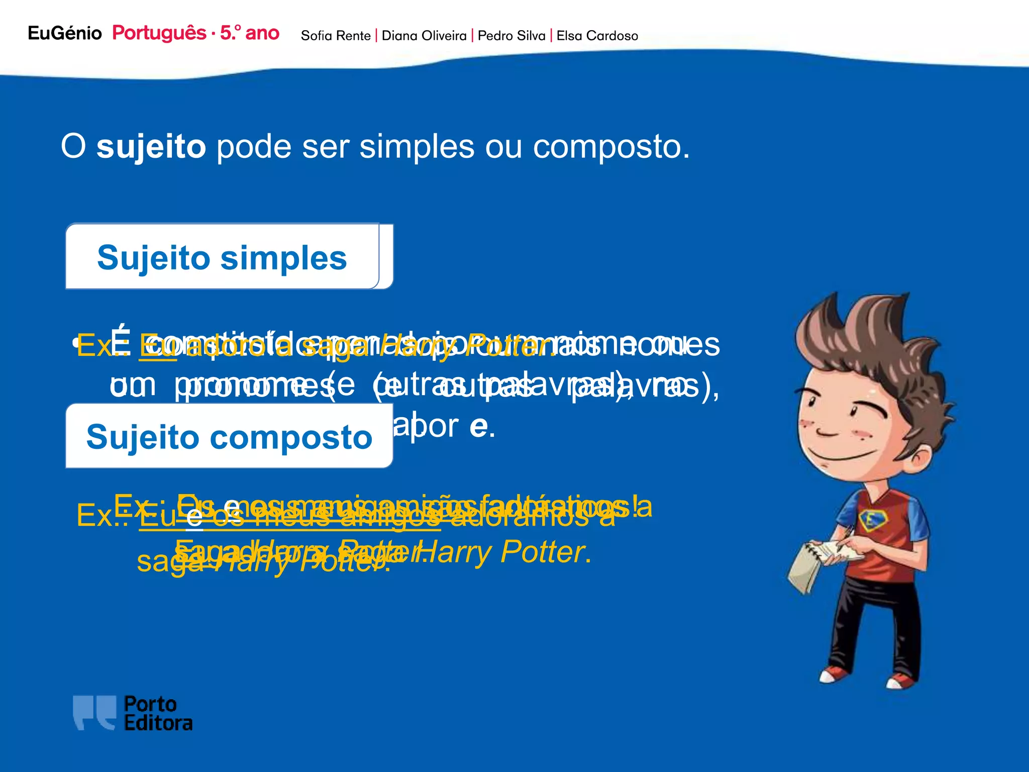Exemplos De Sujeito Composto - BINKEDU