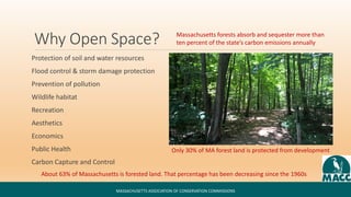 Why Open Space?
Protection of soil and water resources
Flood control & storm damage protection
Prevention of pollution
Wil...