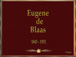 Eugene de  Blaas 1843 - 1931 Clique 