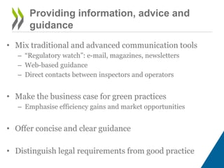 • Mix traditional and advanced communication tools
– “Regulatory watch”: e-mail, magazines, newsletters
– Web-based guidan...