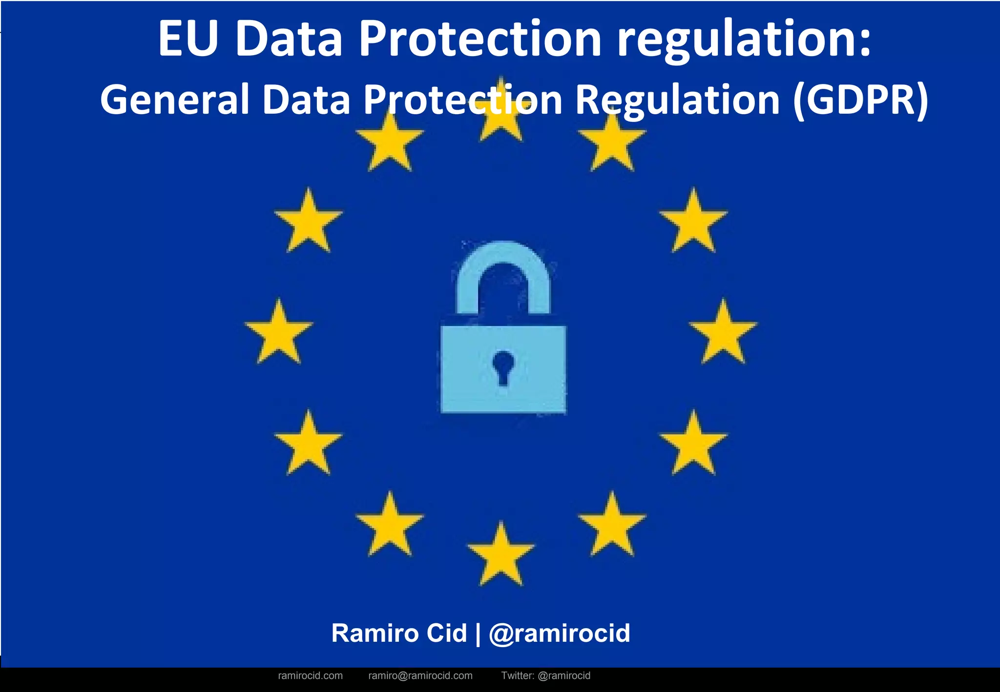 EU General Data Protection Regulation | PPT