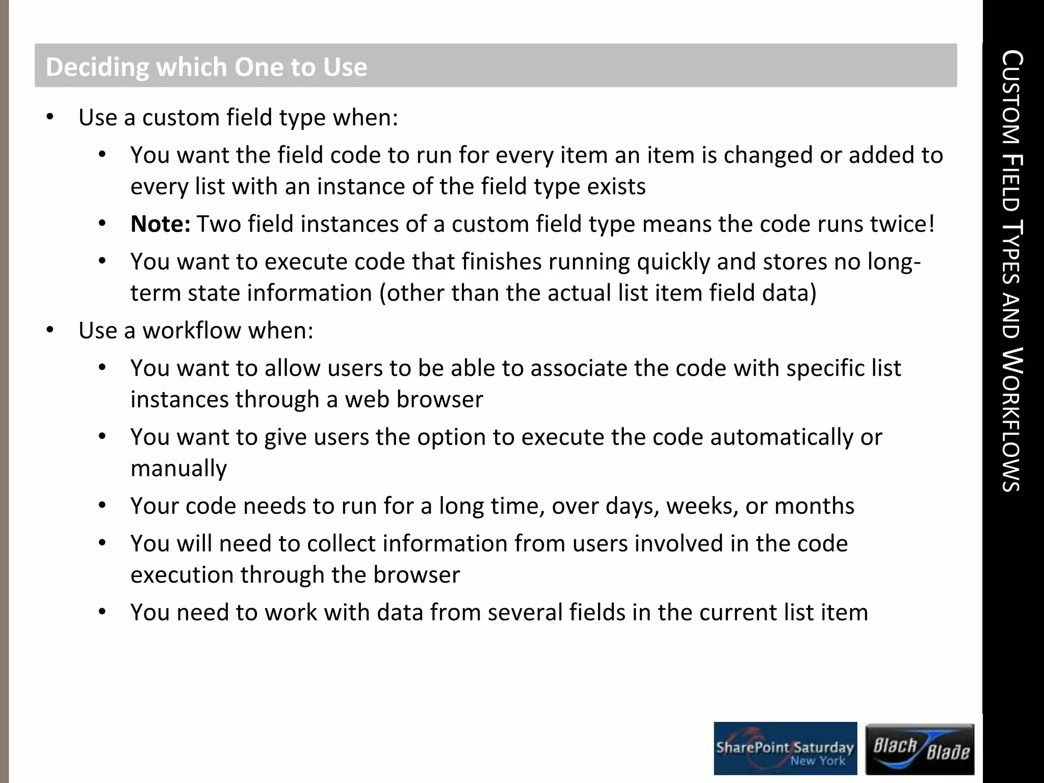 SharePoint saves and loads all components of a custom field type as a single unit