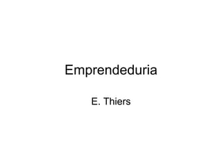 Emprendeduria E. Thiers 