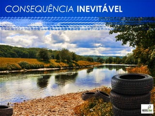 CONSEQUÊNCIA INEVITÁVEL
 