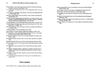 18 COMENTARIO BíBLICO HISPANOAMERICANO Bibliogratia selecta 19 
Wayne Grudem, 1 Peta, Inter- Varsity Press y William B. Eerdmans Publishing 
Company, Leicester y Grand Rapids, 1988. 
F. J. A. Hort, The First Epistle ofSto Peta 1.1-11.17, Macmillan and Co. Ltd., Lon­don, 
1898. 
J. N. D. Kelly, A Commentary on the Epistles ofPeter ami Jude, Baker Book Hou­se, 
Grand Rapids, 1969. 
Otto Kuss y Johann Michl, Carta a los Hebreos, Cartas Católicas, Editorial Her­der, 
Barcelona, 1977. 
Thomas W. Leahy, «Segunda epístola de San Pedro» en Comentario btblico «San 
Jerónimo», editado por Raymond E. Brown; Joseph A. Fitzmyer; y Roland E. 
Murphy, Ediciones Cristiandad, Madrid, 1972,4.593-603. 
l. Howard Marshall, 1 Peta, InterVarsity Press, Downers Grove y Leicester, 1991 
Joseph B. Mayor, The Epistle ofSto Jude and the Second Epistle ofSto Peter, Mac­millan 
and Co., London, 1907. 
John H. McClanahan, J Pedro: Mensaje de estimulo, Casa Bautista de Publicacio-nes, 
El Paso, 1982. 
J. Ramsey Michaels, 1 Peter, Word Books, Waco, 1988. 
James Moffatt, The General Epistles, Hodder and Stoughton, London, 1928. 
Enio R. Mueller, 1 Pedro, Sociedade Religiosa Edi~Oes Vida Nova e Associa~ao 
Religiosa Editora Mundo Crislao, Silo Paulo, 1988. 
Bo Reicke, The Epistles ofJames, Peta, and Jude, Doubleday & Company, Gar­den 
City, 1964. 
Karl Herman Schelkle, Cartas de Pedro, Carta de Judas, Ediciones Fax, Madrid, 
1974. 
Benedikt Schwank, Primera carta de Pedro, Editorial Herder, Barcelona, L979. 
Edward Gordon Selwyn, The First Epistle ofPeter, Baker Book House, Grand Ra­pids, 
1947. 
E. M. Sidebottom, James, lude ami 2 Peta, Thomas Nelson and Sons, London, 
1967. 
José Salguero, «Epístolas católicas. Apocalipsis», en Biblia Comentada, tomo 7, 
editado por los Profesores de Salamanca, Biblioteca de Autores Cristianos, 
Madrid, 1965. 
Alois Stoger, Carta de San Judas, Segunda carta de San Pedro, Editorial Herder, 
Barcelona, 1975. 
J. W. C. Wand, The General Epistles ofSt. Peta and Sto Jude, Methuen & CO., 
London, 1934 
Otros estudios 
Osear Cullmann, Pedro - Discfpulo, Apóstolo e Mártir, Aste, Sao Paulo, 1964. 
William Joseph Dalton, Christ' s Proclamation to the Spirits, Pontifical Biblical 
Institute, Rome, 1965. 
John H. Elliott, A Home for the Home/ess, Philadelphia, Fortress Press, 1981. 
John H. Elliott, The Elect and the Ho/y, E. 1. Brill, Leiden, 1966. 
Tord Fomberg, An Early Church in a Pluralistic Society, CWK G1eerup, Lund, 
1977. 
Bo Reicke, The Disobedient Spirits and Christian Baptism, Einar Munksgaard, 
Kbenhaven, 1946. 
William L. Schutter, Hermeneutic and Composition in 1 Peta, J. C. B. Mohr (Paul 
Siebeck), Tübingen, 1989. 
Charles H. Talbert, OO., Perspectives on J Peter, Mercer University Press, Macon, 
1986. 
 