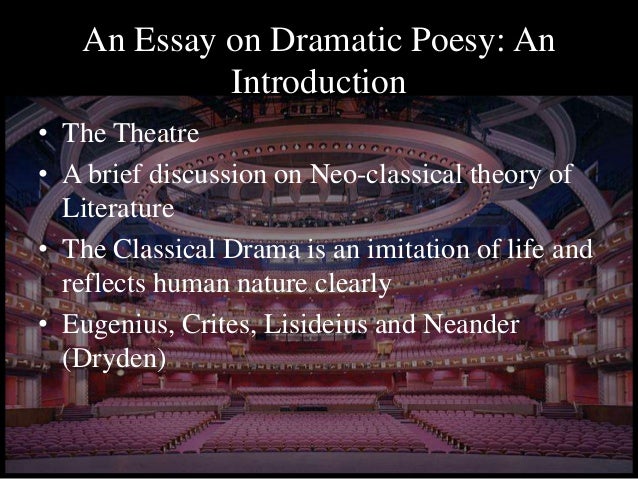 John dryden essay on dramatic poesy sparknotes