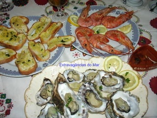 Extravagâncias do Mar
 