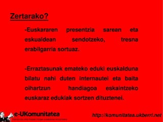 e-UKomunitatearen aurkezpena