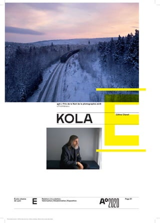 Page E1École urbaine 	
de Lyon
Relation à la création :
Valorisation / Dissémination / Exposition
e
kola
9ph / Prix de la Nuit de la photographie 2018
« Frontières »
Céline Clanet
École urbaine de Lyon + Éditions deux-cent-cinq / Version numérique : diffusion libre, ne peut être vendue
 