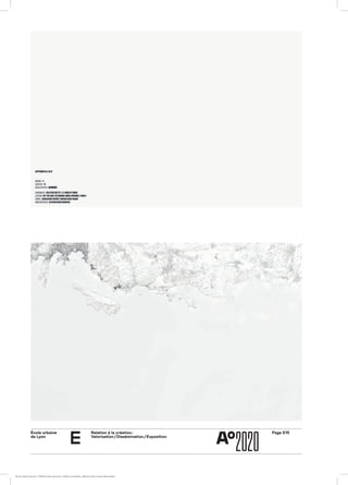 Page E15École urbaine 	
de Lyon
Relation à la création :
Valorisation / Dissémination / Exposition
e
École urbaine de Lyon + Éditions deux-cent-cinq / Version numérique : diffusion libre, ne peut être vendue
 