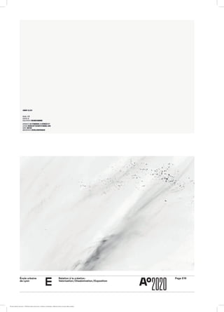 Page E19École urbaine 	
de Lyon
Relation à la création :
Valorisation / Dissémination / Exposition
e
École urbaine de Lyon + Éditions deux-cent-cinq / Version numérique : diffusion libre, ne peut être vendue
 