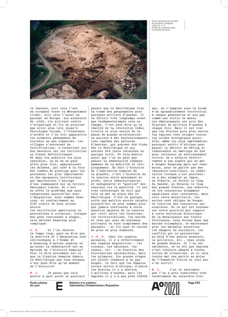 École urbaine 	
de Lyon
Relation à la création :
Valorisation / Dissémination / Exposition
Page E30
e
ans, on l’imagine sous la formeans, on l’imagine sous la forme
d’un agrandissement territoriald’un agrandissement territorial
à chaque génération et non pasà chaque génération et non pas
comme une sortie en masse.comme une sortie en masse.
Les déplacements ont pris desLes déplacements ont pris des
dizaines de milliers d’années àdizaines de milliers d’années à
chaque fois. Mais il est vraichaque fois. Mais il est vrai
que les Erectus puis plus encoreque les Erectus puis plus encore
les Sapiens vont occuper toutesles Sapiens vont occuper toutes
les niches écologiques possi­les niches écologiques possi­
bles, même les plus improbables:bles, même les plus improbables:
pourquoi sortir d’Afrique pourpourquoi sortir d’Afrique pour
passer le détroit de Béring etpasser le détroit de Béring et
redescendre en Amérique du Sudredescendre en Amérique du Sud
pour retrouver un environnementpour retrouver un environnement
voisin! On a affaire effecti­voisin! On a affaire effecti­
vement à une espèce qui se metvement à une espèce qui se met
à bouger beaucoup mais qui néan­à bouger beaucoup mais qui néan­
moins, pour ne parler que desmoins, pour ne parler que des
chasseurs-cueilleurs, se séden­chasseurs-cueilleurs, se séden­
tarise lorsque c’est possible:tarise lorsque c’est possible:
on a des exemples au Japon,on a des exemples au Japon,
en Sibérie, en Serbie le longen Sibérie, en Serbie le long
du Danube, en Ukraine le longdu Danube, en Ukraine le long
des grands fleuves, aux endroitsdes grands fleuves, aux endroits
où les ressources notammentoù les ressources notamment
aquatiques sont constantes, maisaquatiques sont constantes, mais
cela reste minoritaire, lescela reste minoritaire, les
autres sont obligés de bougerautres sont obligés de bouger
en fonction des ressources sai­en fonction des ressources sai­
sonnières. Et ce qui est nouveausonnières. Et ce qui est nouveau
est notre position par rapportest notre position par rapport
à cette évolution historique:à cette évolution historique:
de la Renaissance aux Trentede la Renaissance aux Trente
Glori­euses, nous étions dans uneGlori­euses, nous étions dans une
marche triomphale, et maintenantmarche triomphale, et maintenant
avec les maladies nouvelles ,avec les maladies nouvelles ,
les dangers du nucléaire, lesles dangers du nucléaire, les
conflits qui se poursuiventconflits qui se poursuivent
au-delà d’une guerre mondiale,au-delà d’une guerre mondiale,
la pollution, etc., nous avonsla pollution, etc., nous avons
de grands doutes. Si l’on estde grands doutes. Si l’on est
optimiste, on se dit que Sapiensoptimiste, on se dit que Sapiens
s’est toujours adapté à toutess’est toujours adapté à toutes
sortes de situations, et si celasortes de situations, et si cela
tourne mal une partie au moinstourne mal une partie au moins
de l’humanité finira un jour parde l’humanité finira un jour par
s’en sortir!s’en sortir!
M. L. J’ai le sentimentJ’ai le sentiment
que l’on a pris conscience trèsque l’on a pris conscience très
tardivement du caractère finitardivement du caractère fini
penser que le Néolithique fixepenser que le Néolithique fixe
la trame des géographies pourla trame des géographies pour
quelques milliers d’années. Ilquelques milliers d’années. Il
va falloir très longtemps avantva falloir très longtemps avant
que fondamentalement cela neque fondamentalement cela ne
change. C’est peut-être ça lachange. C’est peut-être ça la
réalité de la révolution indus­réalité de la révolution indus­
trielle et plus encore de latrielle et plus encore de la
phase de grande accélération:phase de grande accélération:
on assiste à des bouleversementson assiste à des bouleversements
très rapides des patternstrès rapides des patterns
d’habitat, qui avaient été fixésd’habitat, qui avaient été fixés
dès le Néolithique et quidès le Néolithique et qui
avaient été juste retouchés enavaient été juste retouchés en
quelque sorte. Et cela montrequelque sorte. Et cela montre
aussi que l’on ne peut pasaussi que l’on ne peut pas
penser la sédentarité indépen­penser la sédentarité indépen­
damment de la mobilité et réci­damment de la mobilité et réci­
proquement. En fait l’histoireproquement. En fait l’histoire
de l’habitation humaine dede l’habitation humaine de
la planète, c’est l’histoire dela planète, c’est l’histoire de
la tension entre mouvement etla tension entre mouvement et
arrêt, entre sédentarisationarrêt, entre sédentarisation
et endogénéité et “gestion” deset endogénéité et “gestion” des
tensions via la mobilité. Il esttensions via la mobilité. Il est
très intéressant de voir quetrès intéressant de voir que
cela se met en place dès lecela se met en place dès le
Néolithique. C’est en quelqueNéolithique. C’est en quelque
sorte une matrice encore valablesorte une matrice encore valable
aujour­d’hui où nous sommes plusaujour­d’hui où nous sommes plus
que jamais confrontés à cetteque jamais confrontés à cette
question majeure de la tensionquestion majeure de la tension
qui croit entre les localisés,qui croit entre les localisés,
les territorialisés, les ancrésles territorialisés, les ancrés
et ceux qui sont de nouveauxet ceux qui sont de nouveaux
arrivants ou tout simplement desarrivants ou tout simplement des
passants — et ils sont et serontpassants — et ils sont et seront
de plus en plus nombreux.de plus en plus nombreux.
J.-P. D. Chez les espècesChez les espèces
animales, il y a effectivementanimales, il y a effectivement
des espèces migratrices — lesdes espèces migratrices — les
oiseaux, les baleines, lesoiseaux, les baleines, les
rennes, etc. — en fonction desrennes, etc. — en fonction des
fluctuations saisonnières, maisfluctuations saisonnières, mais
les primates, les grands singesles primates, les grands singes
ont plutôt tendance à ne pasont plutôt tendance à ne pas
bouger. Le fait que les humainsbouger. Le fait que les humains
soient sortis d’Afrique, d’abordsoient sortis d’Afrique, d’abord
les Erectus il y a environles Erectus il y a environ
2 millions d’années, puis les2 millions d’années, puis les
Sapiens il y a à peu près 150000Sapiens il y a à peu près 150000
le Caucase, soit vers l’estle Caucase, soit vers l’est
en occupant toute la Mésopotamieen occupant toute la Mésopotamie
(Irak), soit vers l’ouest en(Irak), soit vers l’ouest en
passant en Europe. Aux alentourspassant en Europe. Aux alentours
de –4500, ils arrivent contrede –4500, ils arrivent contre
l’Atlantique et ils ne pourrontl’Atlantique et ils ne pourront
pas aller plus loin jusqu’àpas aller plus loin jusqu’à
Christophe Colomb, l’itinéranceChristophe Colomb, l’itinérance
s’arrête et l’on voit apparaîtres’arrête et l’on voit apparaître
les premiers phénomènes deles premiers phénomènes de
violence un peu organisés: lesviolence un peu organisés: les
villages s’entourent devillages s’entourent de
fortifications, s’installent surfortifications, s’installent sur
des hauteurs car les territoiresdes hauteurs car les territoires
se fixent définitivement.se fixent définitivement.
Et dans les endroits les plusEt dans les endroits les plus
sensibles, là où on ne peutsensibles, là où on ne peut
aller plus loin, apparaissentaller plus loin, apparaissent
les dolmens, qui sont à la foisles dolmens, qui sont à la fois
des tombes de prestige pour lesdes tombes de prestige pour les
personnes les plus importantespersonnes les plus importantes
et des marqueurs territoriauxet des marqueurs territoriaux
qui manifestent l’ancragequi manifestent l’ancrage
d’une communauté sur un terroird’une communauté sur un terroir
désormais limité. Et c’estdésormais limité. Et c’est
en effet le problème que nousen effet le problème que nous
connaissons aujourd’hui avecconnaissons aujourd’hui avec
l’émigration: nous sommes beau­l’émigration: nous sommes beau­
coup, et contrairement aucoup, et contrairement au
XIXe siècle où nous avionsXIXe siècle où nous avions
encoreencore
les territoires améri­cains oules territoires améri­cains ou
australiens à coloni­ser, lorsqueaustraliens à coloni­ser, lorsque
des gens continuent à bouger,des gens continuent à bouger,
cela devient beaucoup pluscela devient beaucoup plus
compliqué.compliqué.
V. D. Si l’on observeSi l’on observe
le temps long, peut-on dire quele temps long, peut-on dire que
la mobilité et l’émigration sontla mobilité et l’émigration sont
intrinsèques à l’homme etintrinsèques à l’homme et
à beaucoup d’autres espèces età beaucoup d’autres espèces et
qu’ainsi la sédentarité est unqu’ainsi la sédentarité est un
épisode de l’histoire humaine?épisode de l’histoire humaine?
Pour le dire autrement est-cePour le dire autrement est-ce
que la fixation humaine depuisque la fixation humaine depuis
le Néolithique que vous évoquezle Néolithique que vous évoquez
n’est peut-être qu’un momentn’est peut-être qu’un moment
de l’histoire?de l’histoire?
M. L. Je pense que celaJe pense que cela
montre à quel point on pourraitmontre à quel point on pourrait
Photo aérienne de la fouille
de Kovacevo, Bulgarie,
–6200 av. n. è.
© Marion Lichardus-Itten,
Université de Paris I
ÉcoleÉcole urbaine de Lyon + Éditions deux-cent-cinq / Version numérique : diffusion libre, ne peut être vendue
 