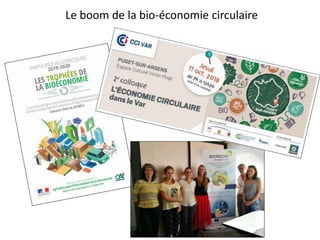 Le boom de la bio-économie circulaire
 