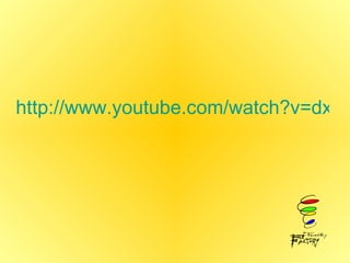 http://www.youtube.com/watch?v=dx0Shn5Hvpc 