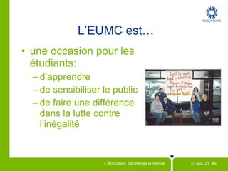 Travaille en partenariat avec environ 320 radio-diffuseurs dans 39 pays africains pour lutter contre la pauvreté et l’insécurité alimentaire Mission : appuyer les radio-diffuseurs pour renforcer les petites exploitations agricoles et les collectivités rurales en Afrique www.farmradio.org Partenaires de l'EUMC 